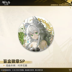 Arknights Blind box Badges - Ambience Synesthesia 2025 Blooms of Time
