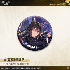 Arknights Blind box Badges - Ambience Synesthesia Quadrant Breaker