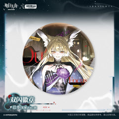 [Pre-sale] Arknights Shiny Badge - Mountain / Sankta Miksaparato / Vulpisfoglia / Wulfenite / Vendela / Scene